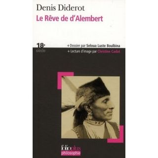 Le rêve de dAlembert   Achat / Vente livre Denis Diderot pas cher