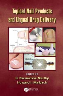 Topical Nail Products and Ungual Drug Delivery (Hardcover) Today $128