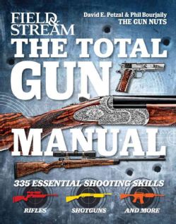 The Total Gun Manual 335 Essential Shooting Skills (Hardcover