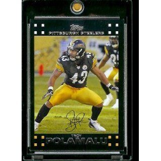 2007 Topps Football # 247 Troy Polamalu   Pittsburgh Steelers   NFL