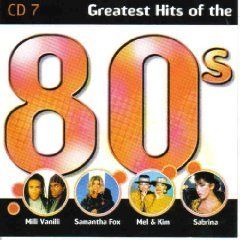 GREATEST HITS OF THE 80S   CD 7 (UK Import): Musik