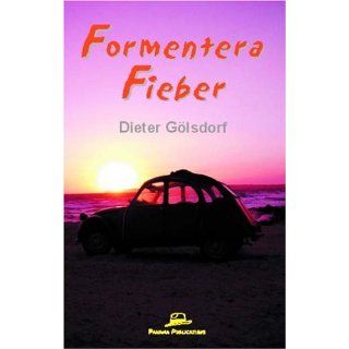 Formentera Fieber Dieter Gölsdorf Bücher